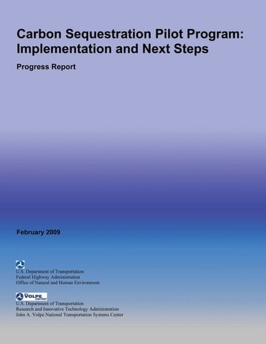 Carbon Sequestration Pilot Program Implementation and Next Steps- Progress Report