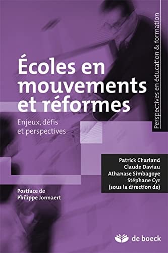 Écoles en mouvements et réformes Enjeux, défis et perspectives