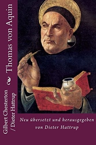 Thomas Von Aquin Neu übersetzt und Herausgegeben Von Dieter Hattrup