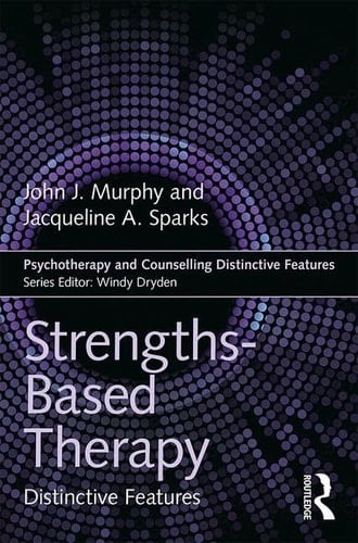 Strengths-Based Therapy Distinctive Features