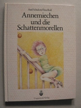 Annemiechen und die Schattenmorellen