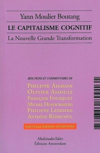 Le capitalisme cognitif la nouvelle grande transformation
