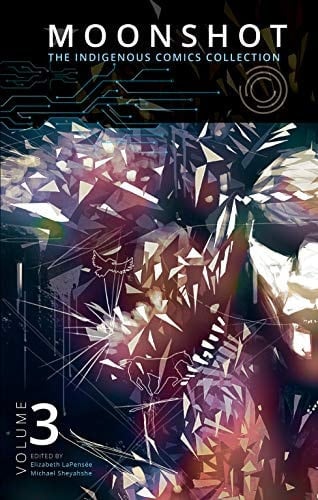 Moonshot The Indigenous Comics Collection