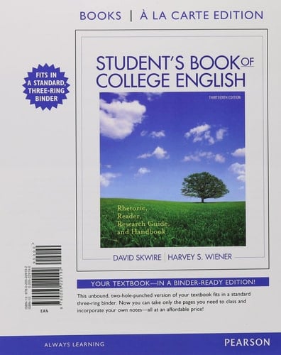 Student's Book of College English: Rhetoric, Reader, Research Guide and Handbook, Books a la Carte Edition (13th Edition)