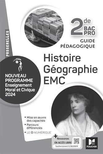 Passerelles - HISTOIRE GÉOGRAPHIE EMC - 2de Bac Pro- Ed. 2024 - Guide pédagogique