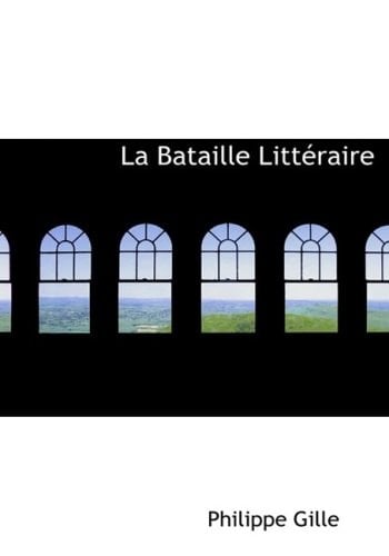 La Bataille LittAcraire (Large Print Edition) (French Edition)