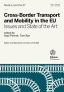 Cross-Border Transport and Mobility in the EU Issues and State of the Art : Italian and Slovenian Versions Included