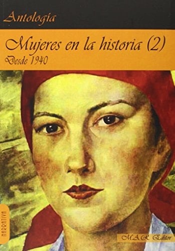Mujeres en la historia: Desde 1940