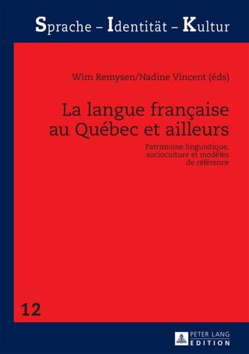 La langue française au Québec et ailleurs