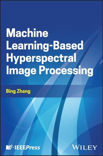 Machine Learning-Based Hyperspectral Image Processing