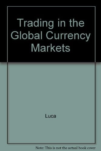Trading in the Global Currency Markets