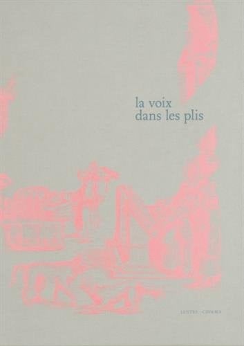 La voix dans les plis