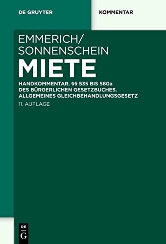 Miete Handkommentar : [Paragraphen] 535 bis 580a des Bürgerlichen Gesetzbuches : Allgemeines Gleichbehandlungsgesetz