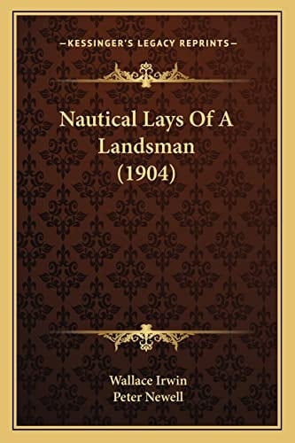 Nautical Lays Of A Landsman (1904)