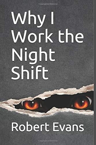 Why I Work the Night Shift