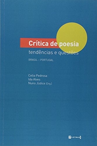 Crítica de poesia tendências e questões : Brasil-Portugal