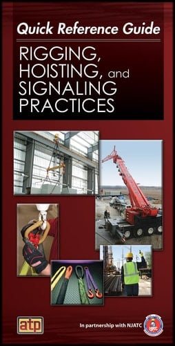 Rigging, Hoisting, and Signaling Practices Quick reference guide