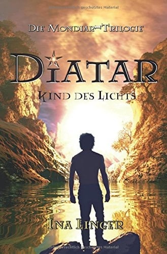 Die Mondiar-Trilogie/ Diatar Kind des Lichts