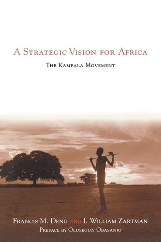 A Strategic Vision for Africa The Kampala Movement