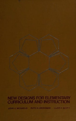 New Designs for Elementary Curriculum and Instruction