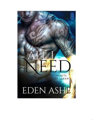 All I Need (Spirits of Laken #1)