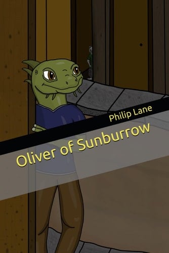 Oliver of Sunburrow (The Sunburrow Chronicles)