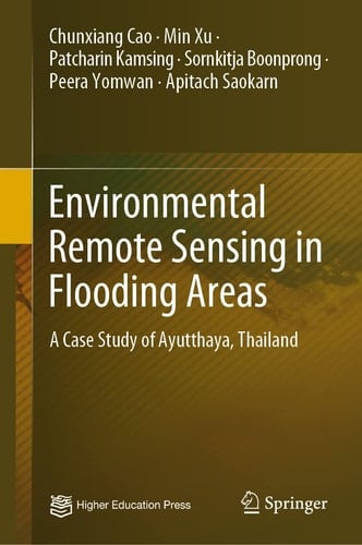 Environmental Remote Sensing in Flooding Areas A Case Study of Ayutthaya, Thailand