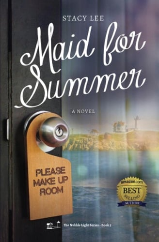 Maid for Summer: A Novel (The Nubble Light Series)