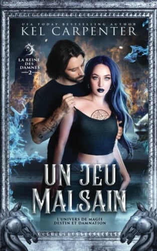 Un jeu malsain: La Reine des damnés (Magie, destin et damnation) (French Edition)