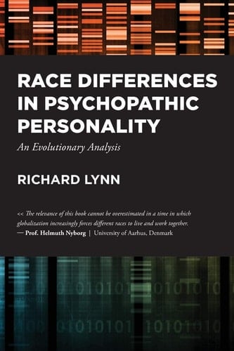 Race Differences in Psychopathic Personality An Evolutionary Analysis