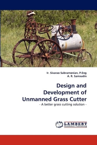 Design and Development of Unmanned Grass Cutter