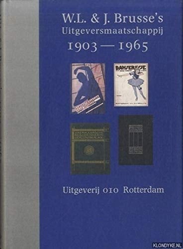 W.L. & J. Brusse's Uitgeversmaatschappij, 1903-1965