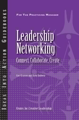 Leadership Networking: Connect, Collaborate, Create
