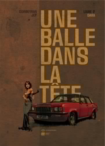 Une balle dans la tête Dara