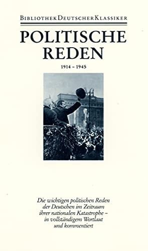Bibliothek der Geschichte und Politik.: Politische Reden 3. 1914 - 1945: Band III: 1914-1945