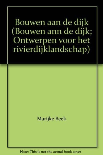 Bouwen aan de dijk