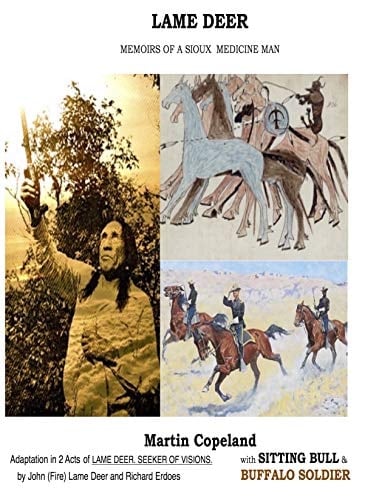 LAME DEER: MEMOIRS OF A SIOUX MEDICINE MAN