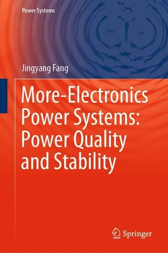 More-Electronics Power Systems: Power Quality and Stability