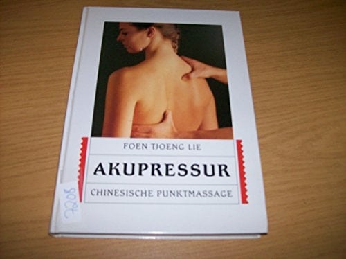Chinesische Punktmassage Akupressur