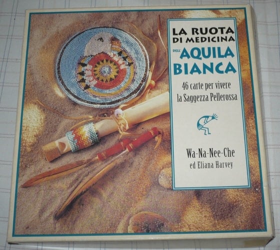 La ruota di medicina dell'aquila bianca. 46 carte per vivere la saggezza pellerossa