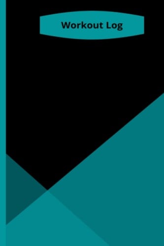 Workout Log: Teal