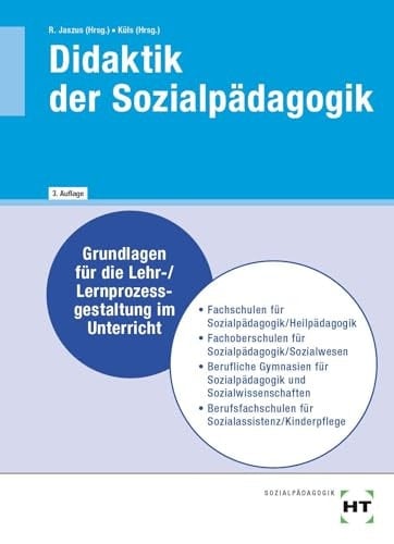 eBook inside: Buch und eBook Didaktik der Sozialpädagogik Grundlagen für die Lehr-/Lernprozessgestaltung im Unterricht