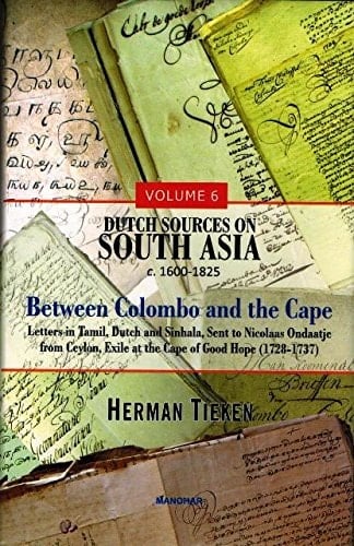 Dutch Sources on South Asia, C. 1600-1825