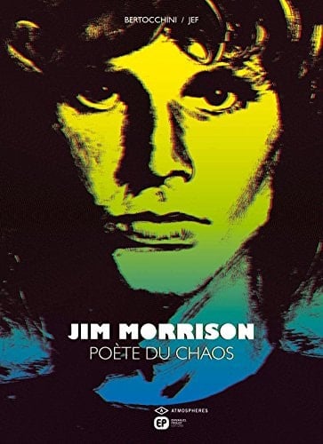 Jim Morrison poète du chaos