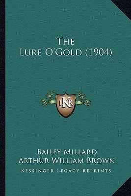 The Lure O'Gold (1904)