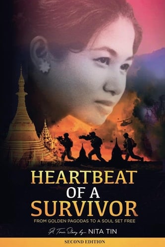 Heartbeat of a Survivor From Golden Pagodas to a Soul Set Free