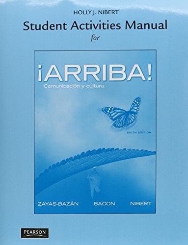 ¡Arriba!: Comunicación y cultura, Books a la Carte Edition Plus Student Activities Manual (6th Edition)