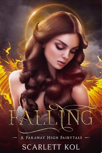 Falling: A Faraway High Fairytale
