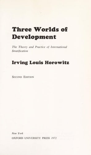 Three Worlds of Development: Theory and Practice of International Stratification