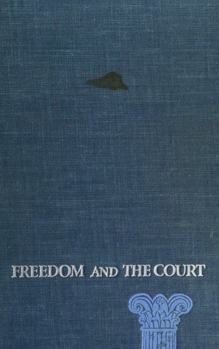 Freedom and the Court;: Civil rights and liberties in the United States